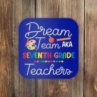 Dream Team 7th Grade Teacher Seventh Grade Back To School Coaster thumb 0