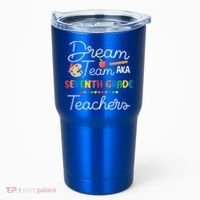 Dream Team 7th Grade Teacher Seventh Grade Back To School Tumbler thumb 0