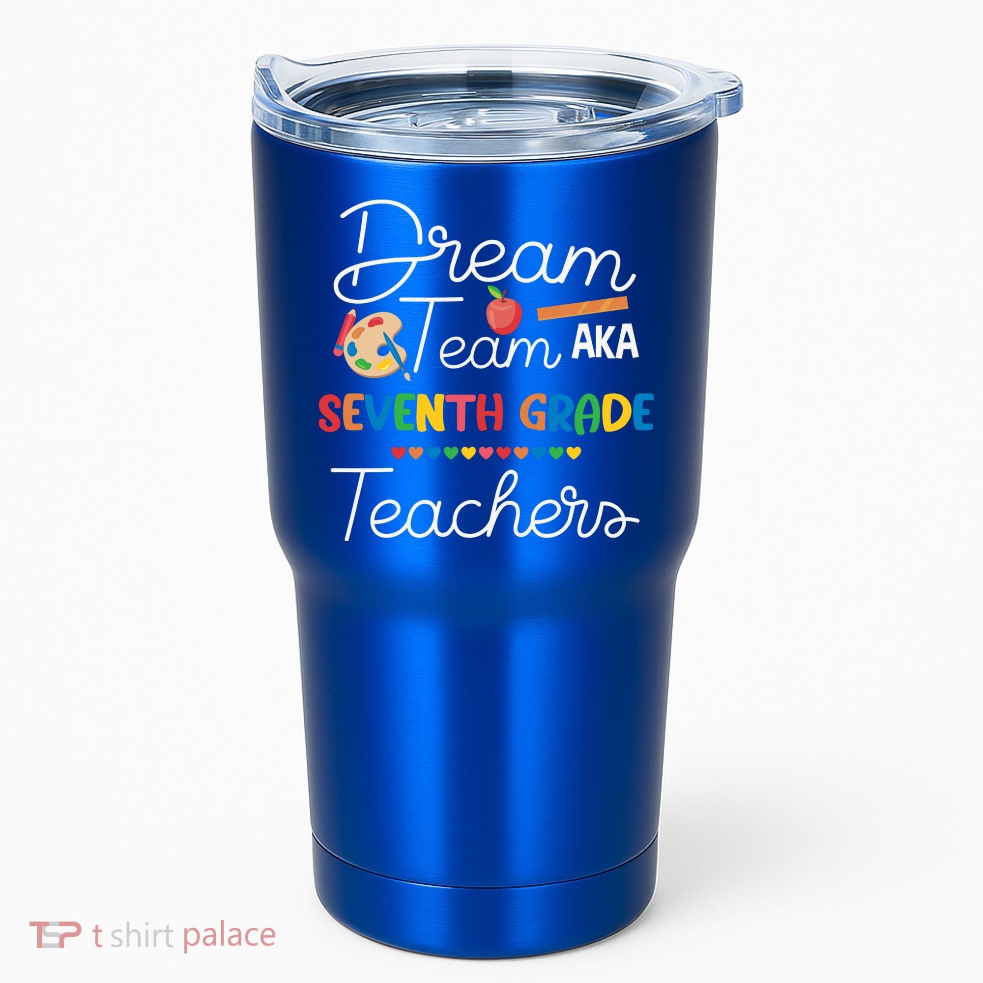 Dream Team 7th Grade Teacher Seventh Grade Back To School Tumbler