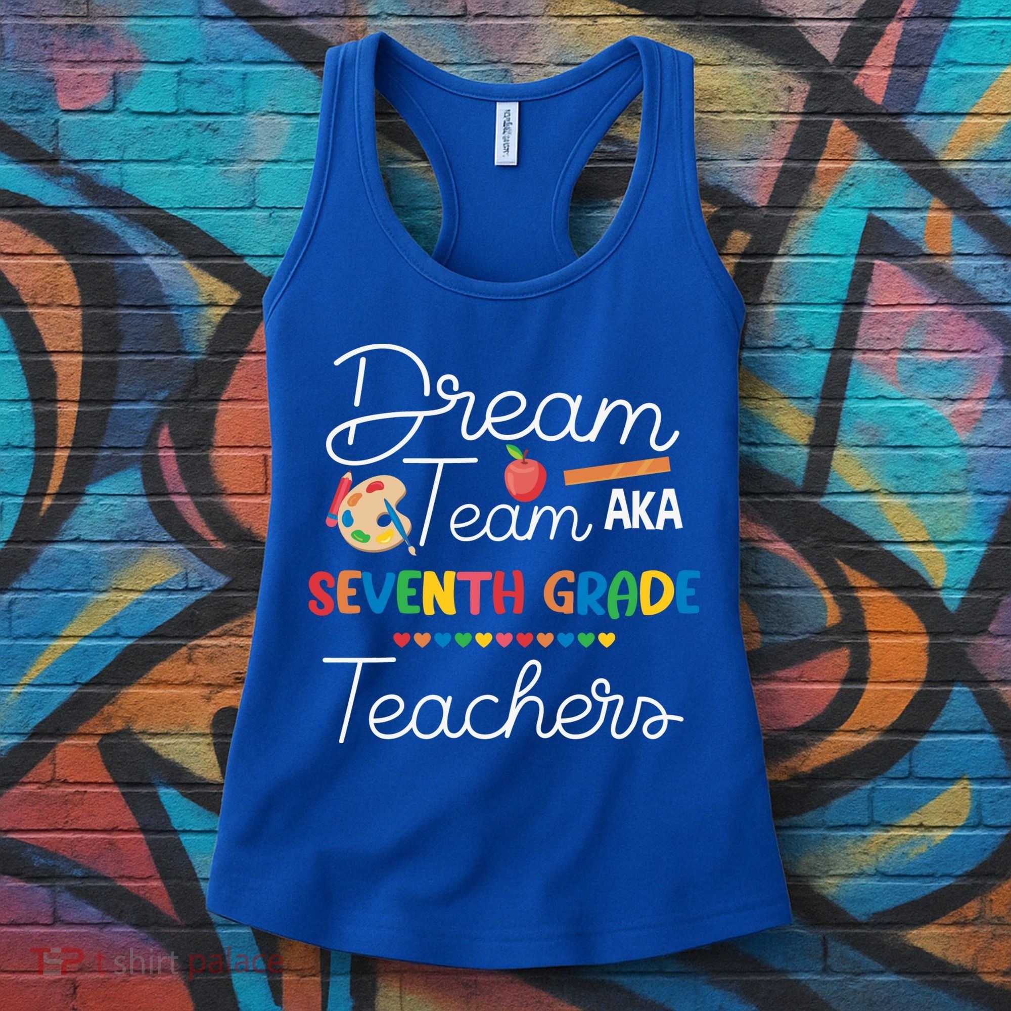 Dream Team 7th Grade Teacher Seventh Grade Back To School Women's Tank Top
