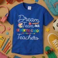 Dream Team 7th Grade Teacher Seventh Grade Back To School Kids T-Shirt thumb 3