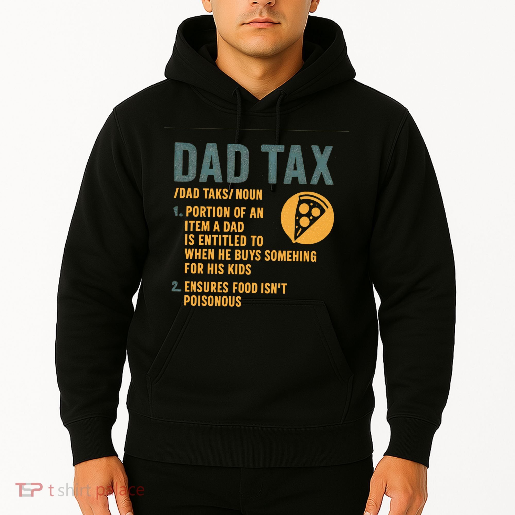 Dad Tax: A Fun Take on Fatherhood Hoodie