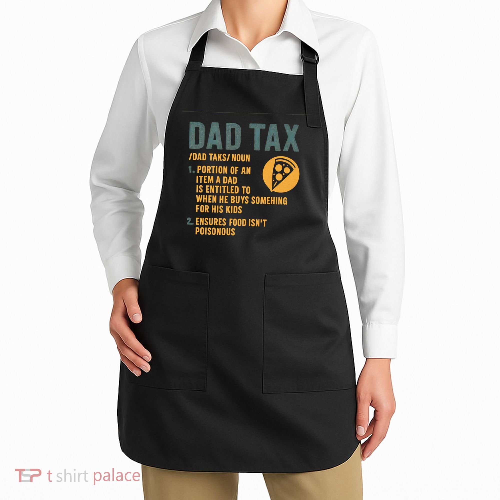 Dad Tax: A Fun Take on Fatherhood Apron