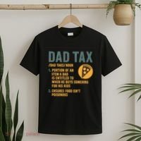 Dad Tax: A Fun Take on Fatherhood T-Shirt thumb 2