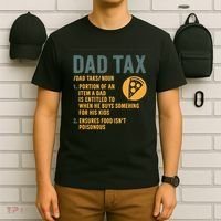 Dad Tax: A Fun Take on Fatherhood T-Shirt thumb 6