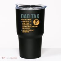 Dad Tax: A Fun Take on Fatherhood Tumbler thumb 0