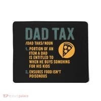 Dad Tax: A Fun Take on Fatherhood Mousepad thumb 0