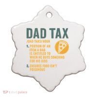 Dad Tax: A Fun Take on Fatherhood Ceramic Ornament thumb 0