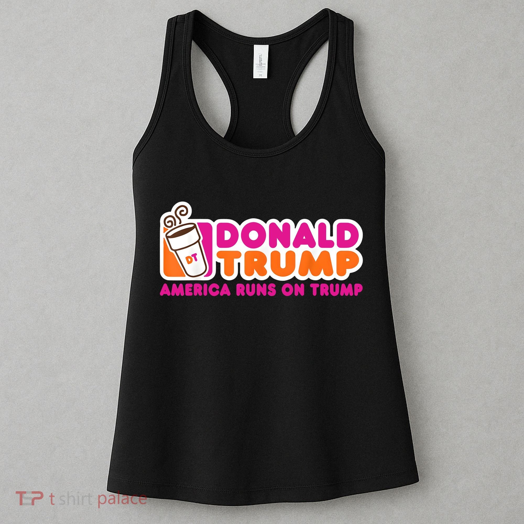 Donald Trump America Runs On Trump Women's Tank Top