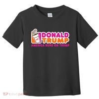 Donald Trump America Runs On Trump Toddler T-Shirt thumb 0