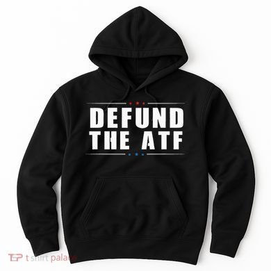 Defund The ATF 2nd Amendment Pro Gun Hoodie