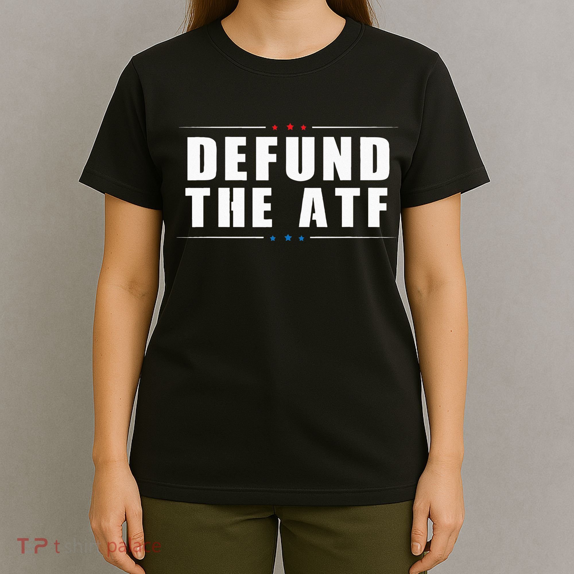 Defund The ATF 2nd Amendment Pro Gun T-Shirt