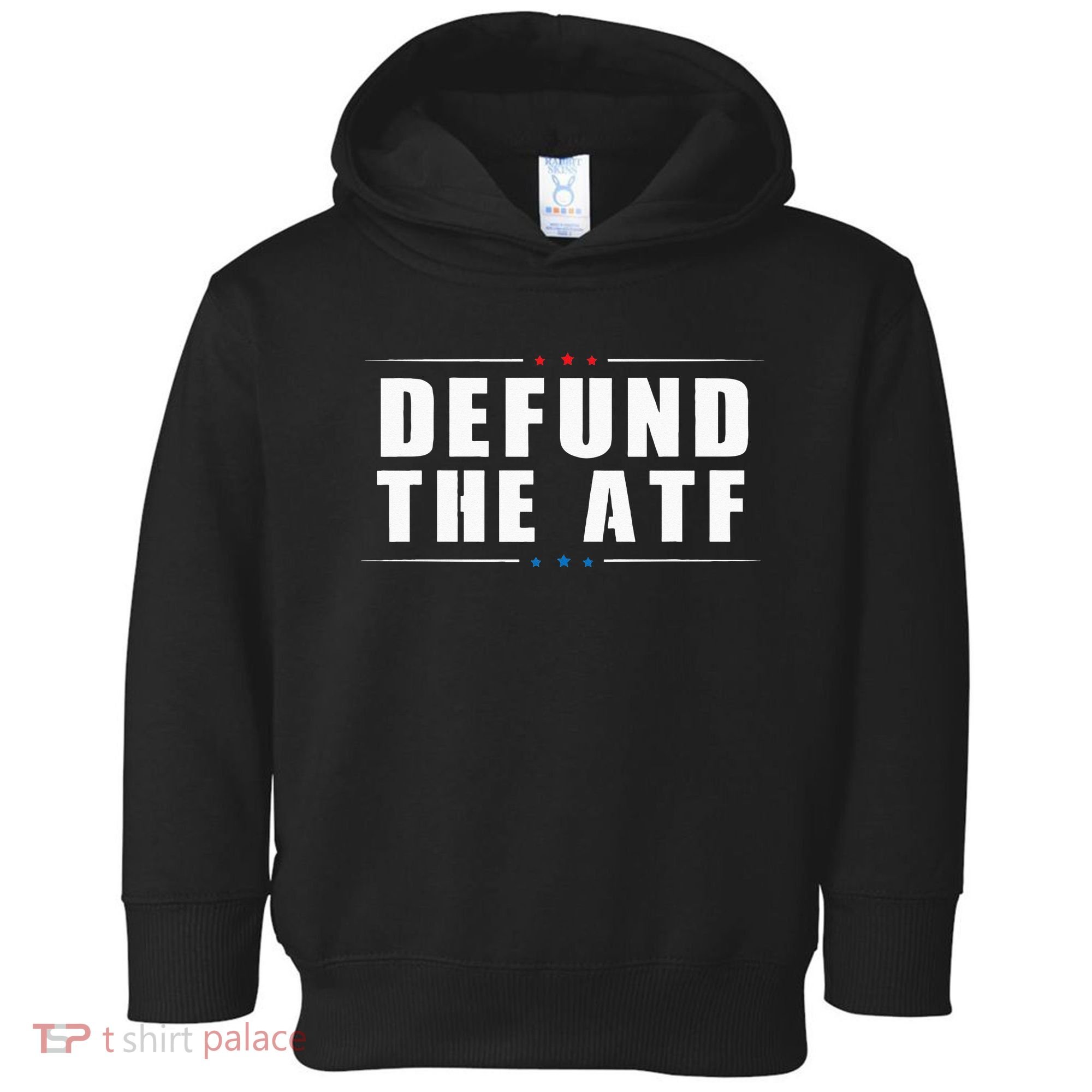 Defund The ATF 2nd Amendment Pro Gun Toddler Hoodie