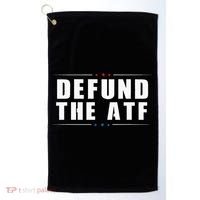 Defund The ATF 2nd Amendment Pro Gun Golf Towel thumb 0