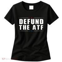 Defund The ATF 2nd Amendment Pro Gun Women's T-Shirt thumb 0