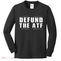 Defund The ATF 2nd Amendment Pro Gun Kids Long Sleeve Shirt thumb 0