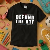 Defund The ATF 2nd Amendment Pro Gun Kids T-Shirt thumb 3
