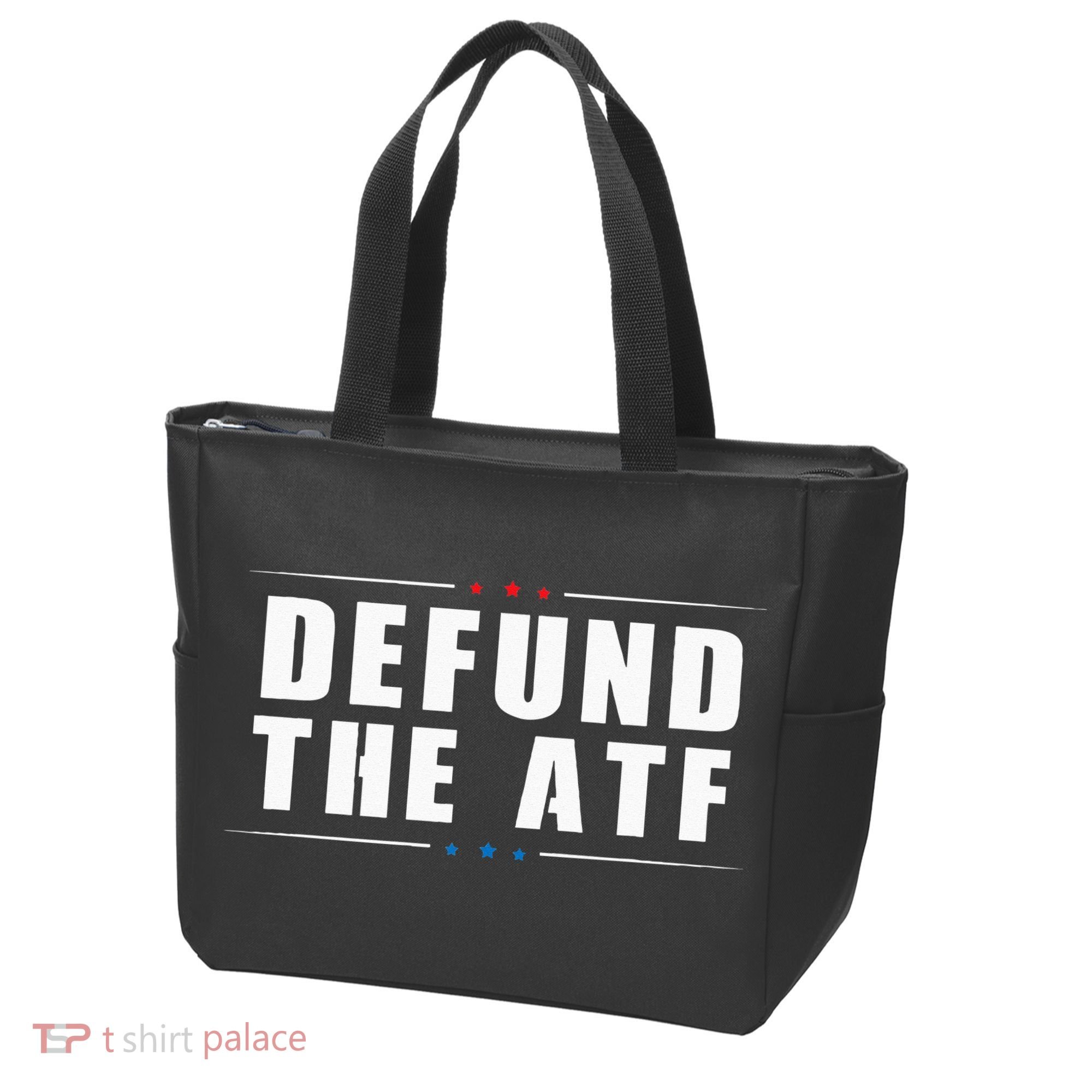 Defund The ATF 2nd Amendment Pro Gun Tote Bag