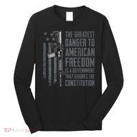 Danger To American Freedom Pro Gun 2nd Amendment Long Sleeve Shirt thumb 0