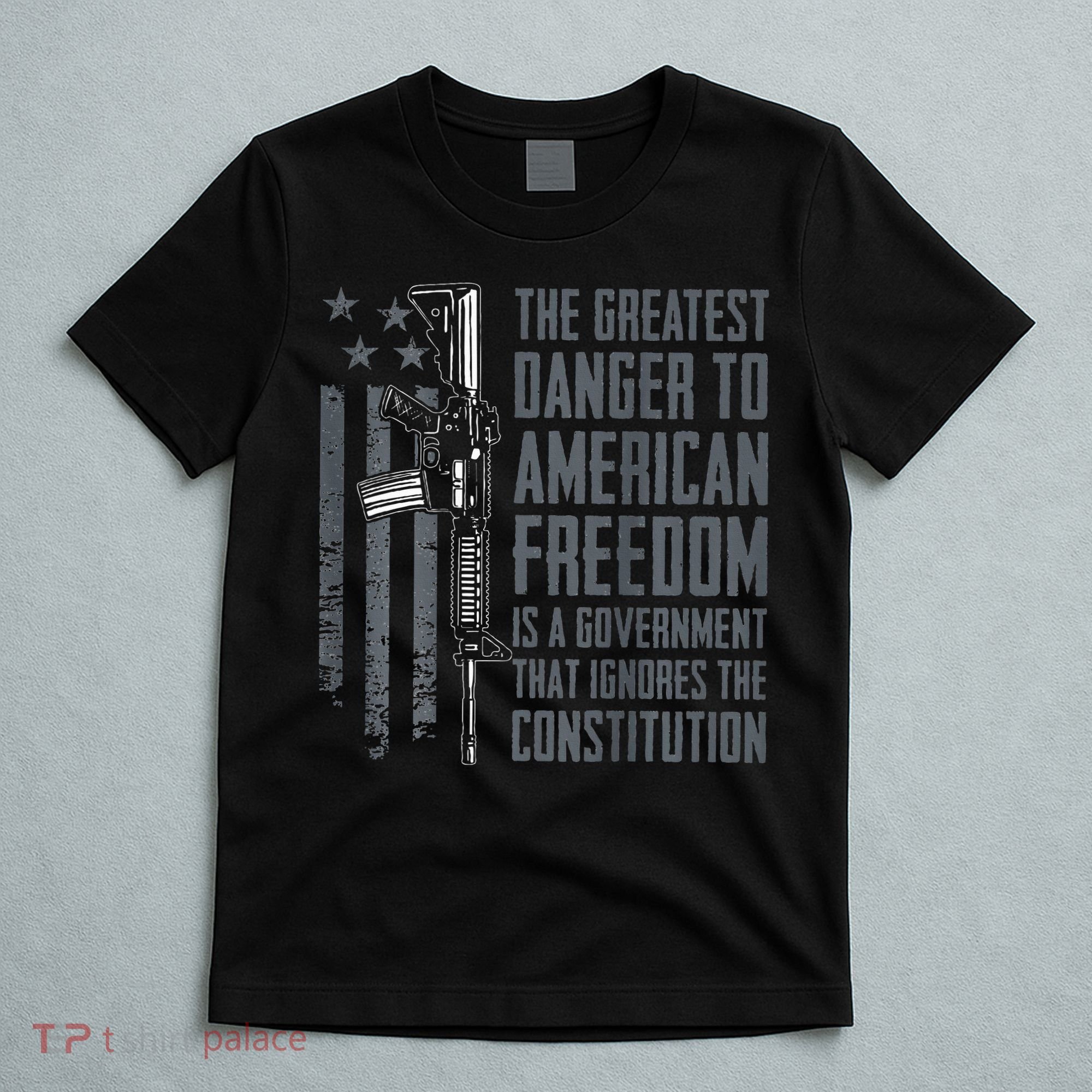 Danger To American Freedom Pro Gun 2nd Amendment T-Shirt