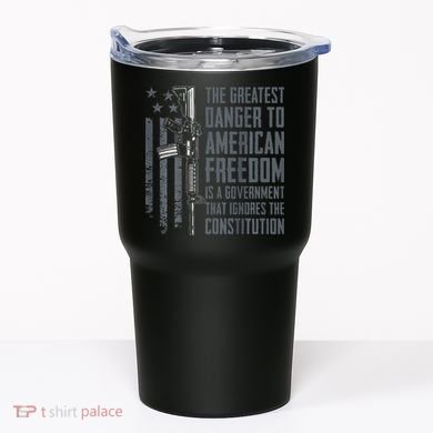 Danger To American Freedom Pro Gun 2nd Amendment Tumbler