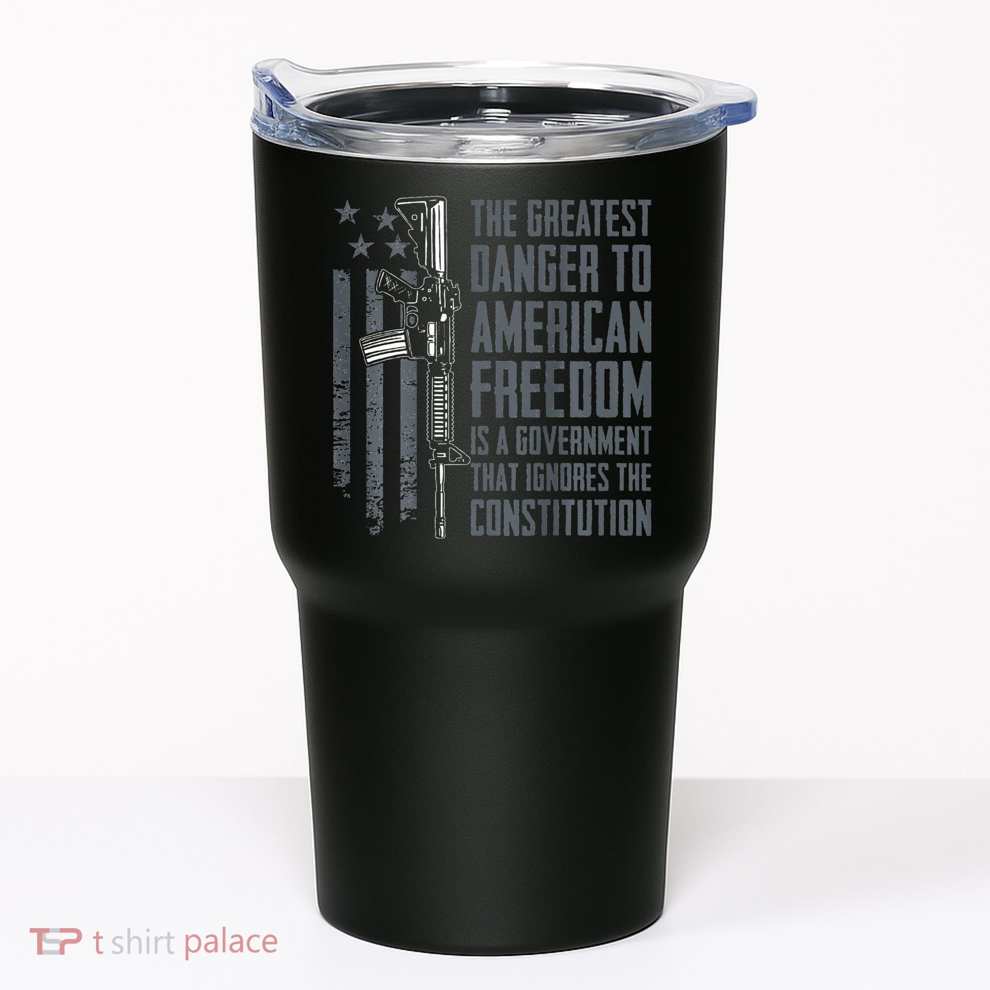 Danger To American Freedom Pro Gun 2nd Amendment Tumbler