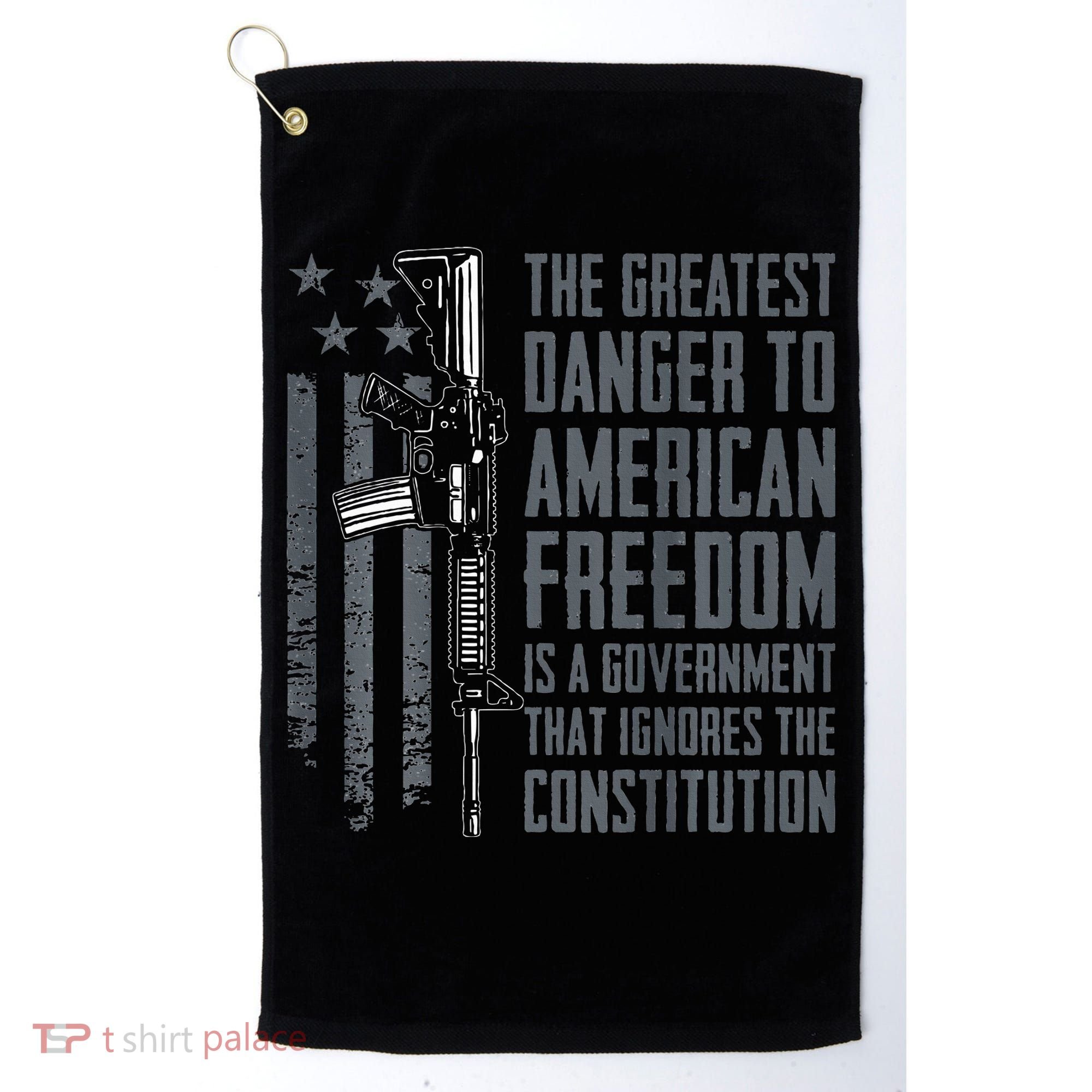 Danger To American Freedom Pro Gun 2nd Amendment Golf Towel
