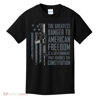 Danger To American Freedom Pro Gun 2nd Amendment Kids T-Shirt