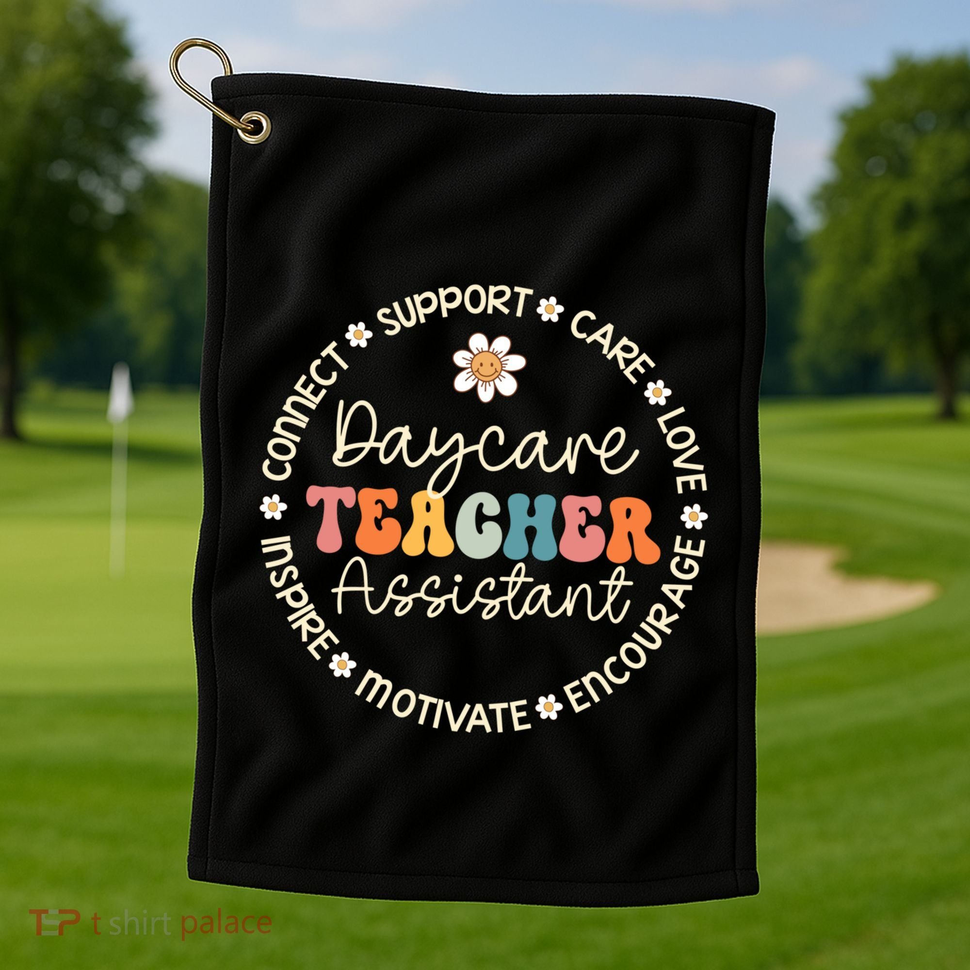Daycare Teacher Assistant Appreciation Week Back To School Meaningful Gift Golf Towel