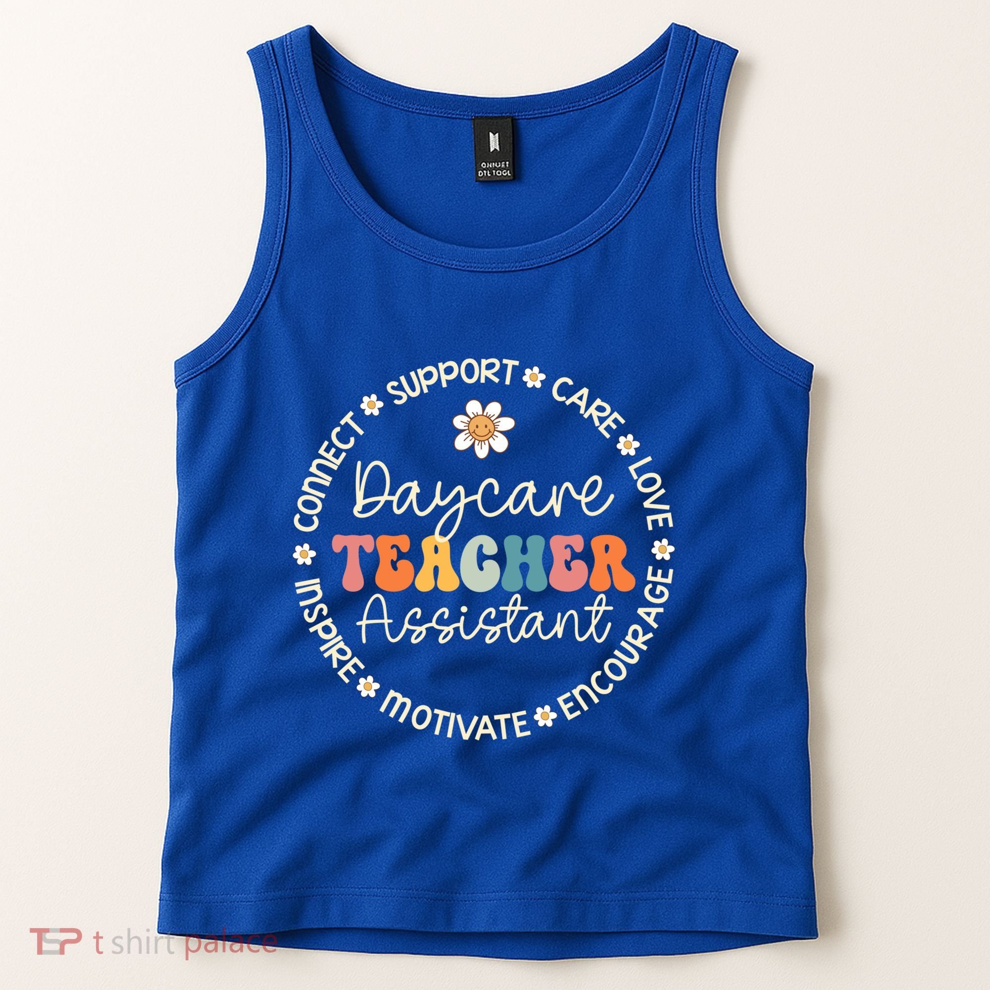 Daycare Teacher Assistant Appreciation Week Back To School Meaningful Gift Tank Top