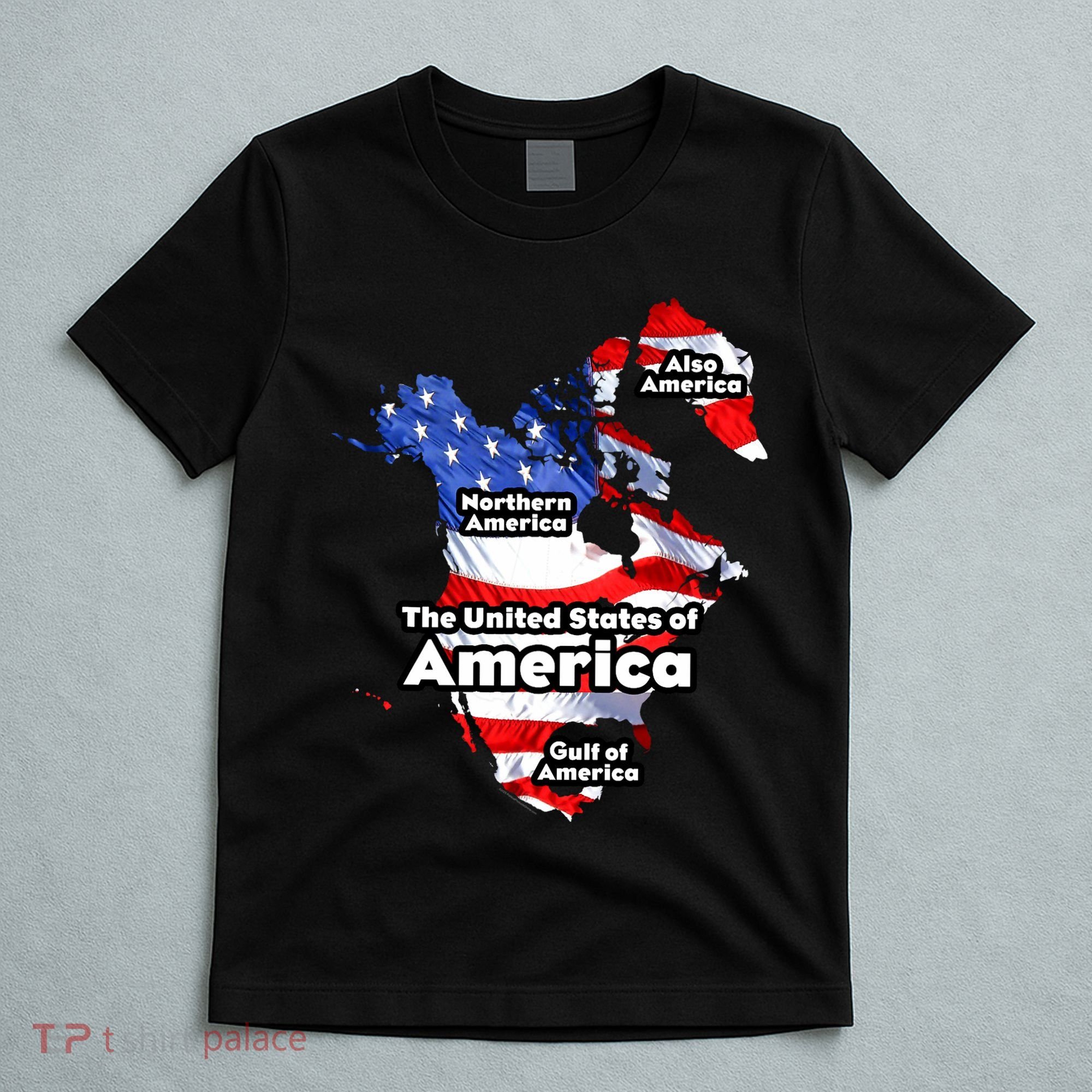 Donald Trump American Flag Canada Greenland Gulf Map T-Shirt