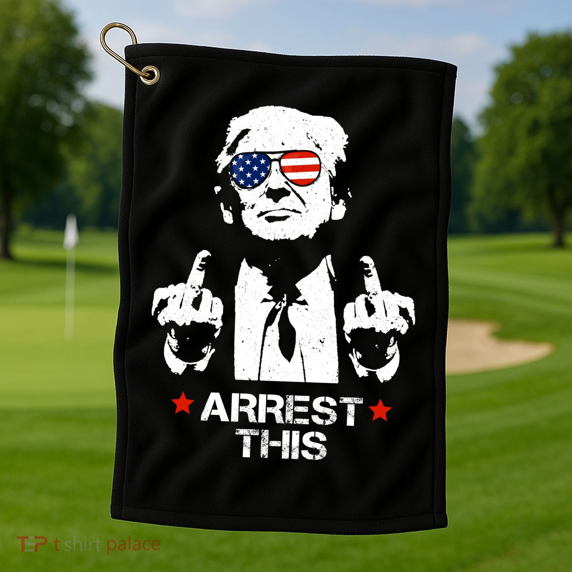 Donald Trump Arrest This Funny 2024 Election Golf Towel