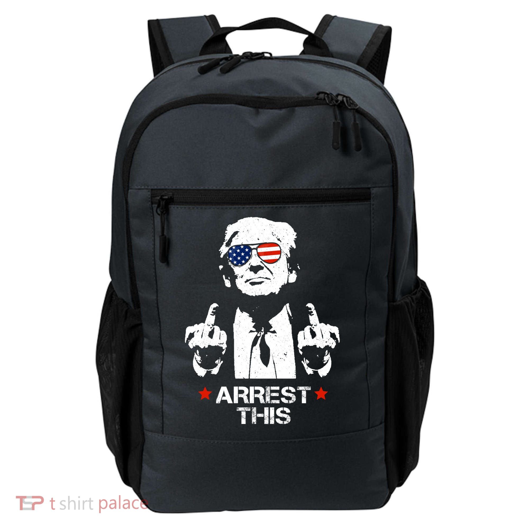 Donald Trump Arrest This Funny 2024 Election Backpack