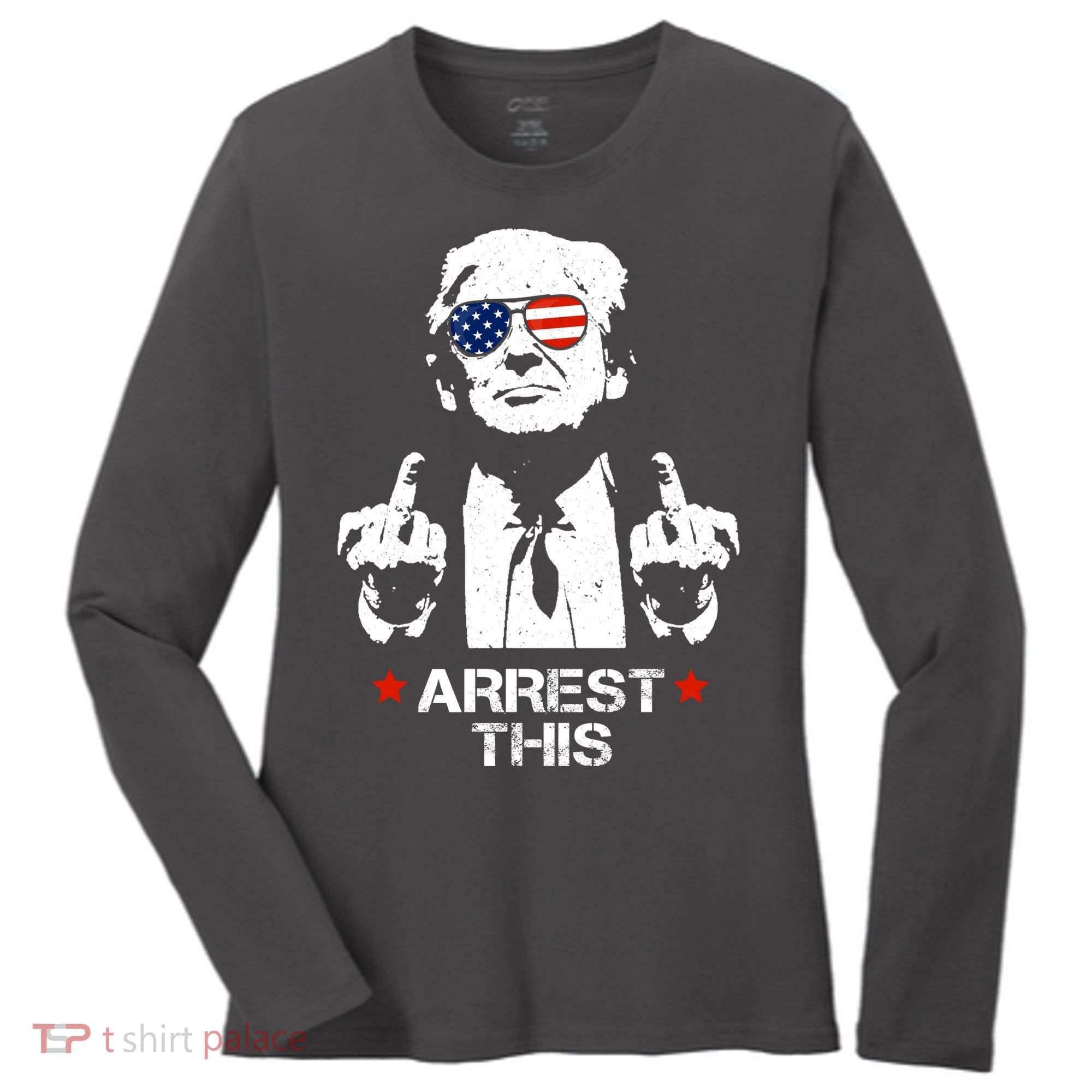 Donald Trump Arrest This Funny 2024 Election Women's Long Sleeve Shirt