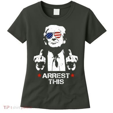 Donald Trump Arrest This Funny 2024 Election Women's T-Shirt