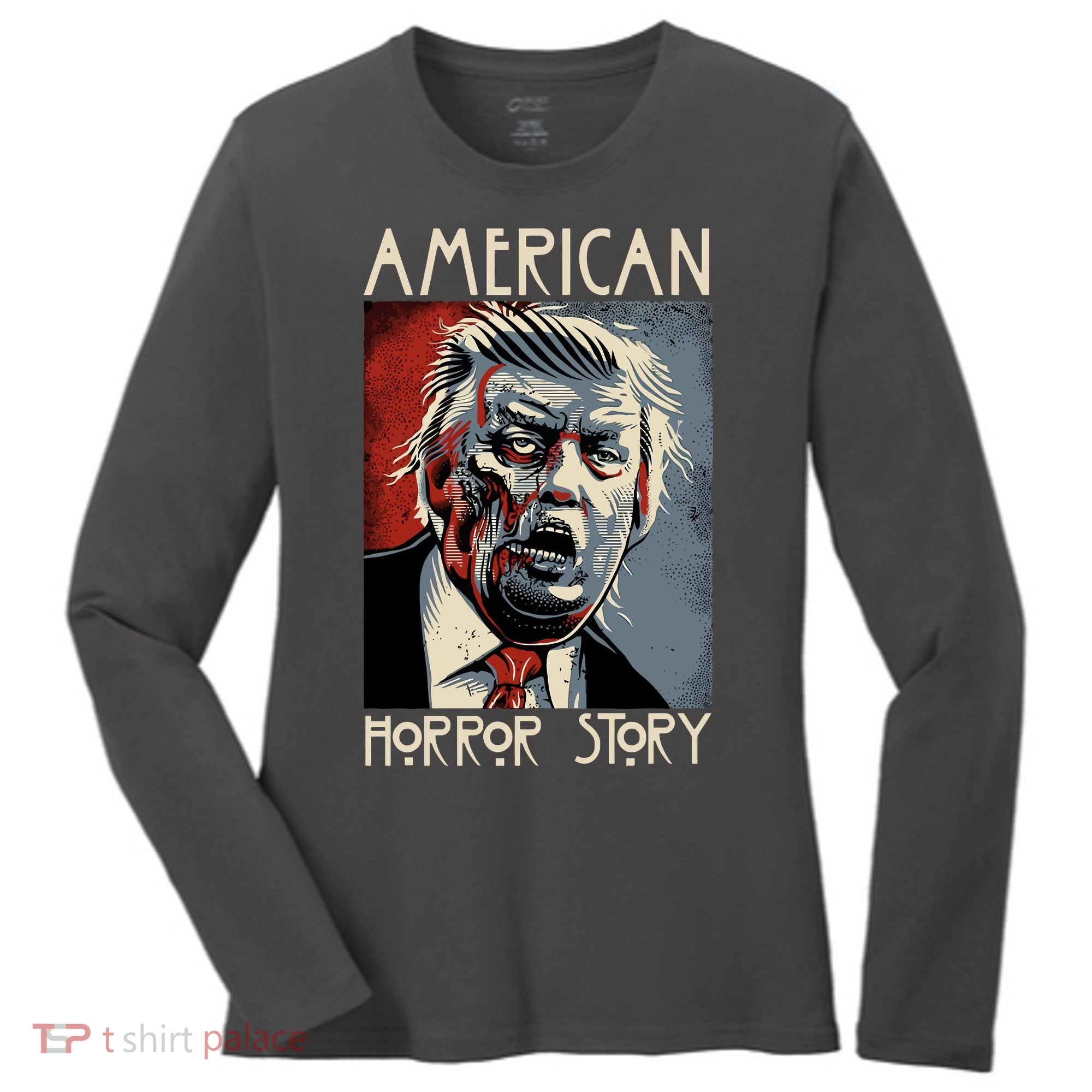 Donald Trump Horror Story Women's Long Sleeve Shirt