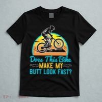Does This Bike Make My Butt Look Fast Mountain Biking T-Shirt thumb 5