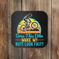 Does This Bike Make My Butt Look Fast Mountain Biking Coaster thumb 0