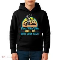 Does This Bike Make My Butt Look Fast Mountain Biking Kids Hoodie thumb 4