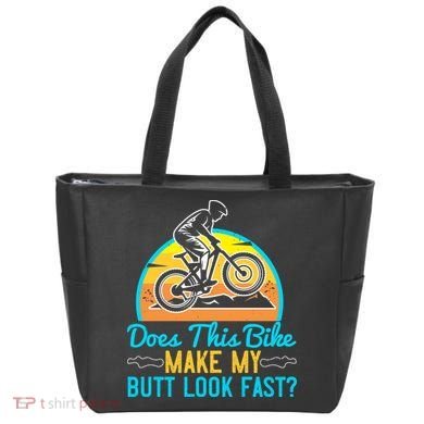 Does This Bike Make My Butt Look Fast Mountain Biking Tote Bag