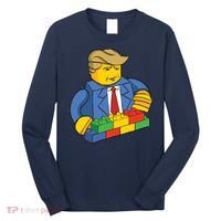 Donald Trump Building Wall Funny Toy Long Sleeve Shirt thumb 0