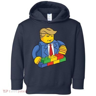 Donald Trump Building Wall Funny Toy Toddler Hoodie