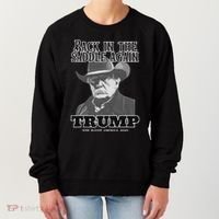 Donald Trump Back In The Saddle Again Women's Sweatshirt thumb 0
