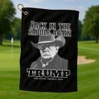 Donald Trump Back In The Saddle Again Golf Towel thumb 1