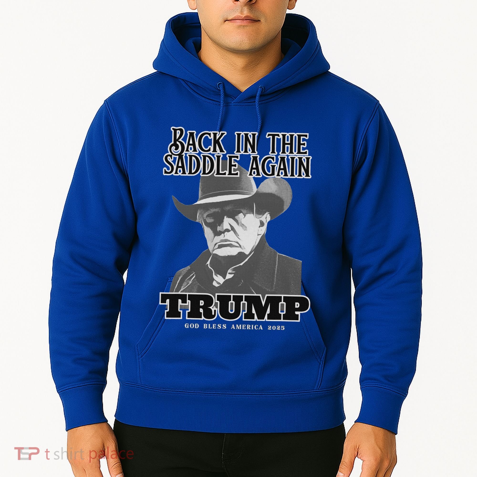 Donald Trump Back In The Saddle Again Hoodie