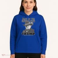 Donald Trump Back In The Saddle Again Hoodie thumb 5