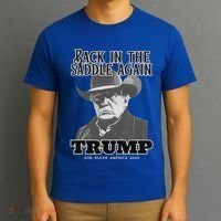 Donald Trump Back In The Saddle Again T-Shirt thumb 3