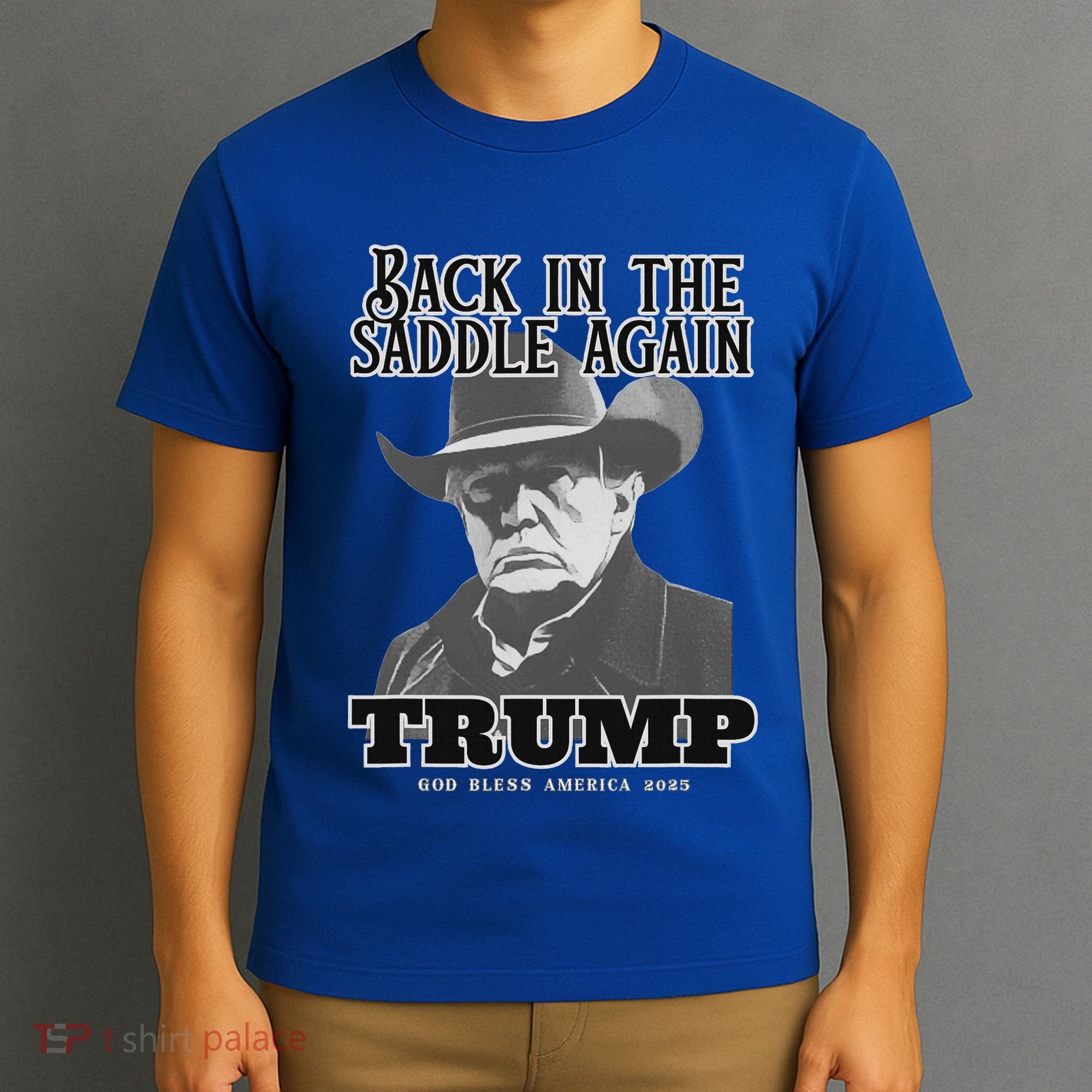 Donald Trump Back In The Saddle Again T-Shirt