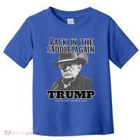 Donald Trump Back In The Saddle Again Toddler T-Shirt thumb 0