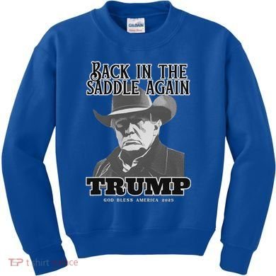 Donald Trump Back In The Saddle Again Kids Sweatshirt